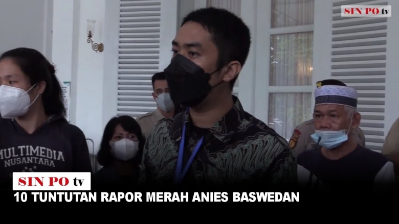 10 Tuntutan Rapor Merah Anies Baswedan