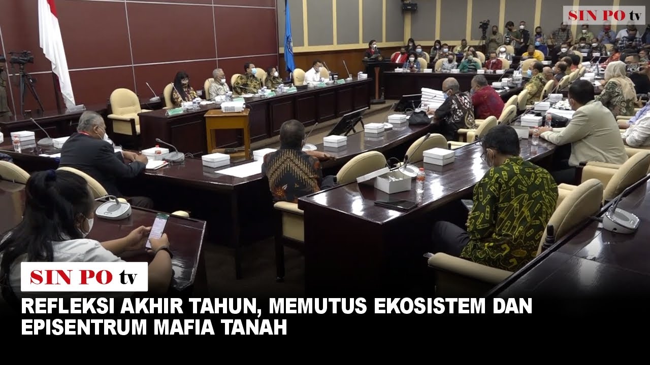 Refleksi Akhir Tahun Memutus Ekosistem Dan Episentrum Mafia Tanah