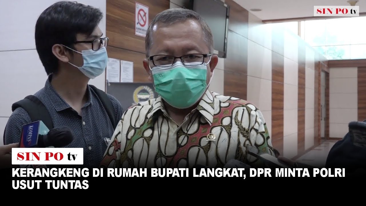 Kerangkeng Di Rumah Bupati Langkat, DPR Minta Polri Usut Tuntas