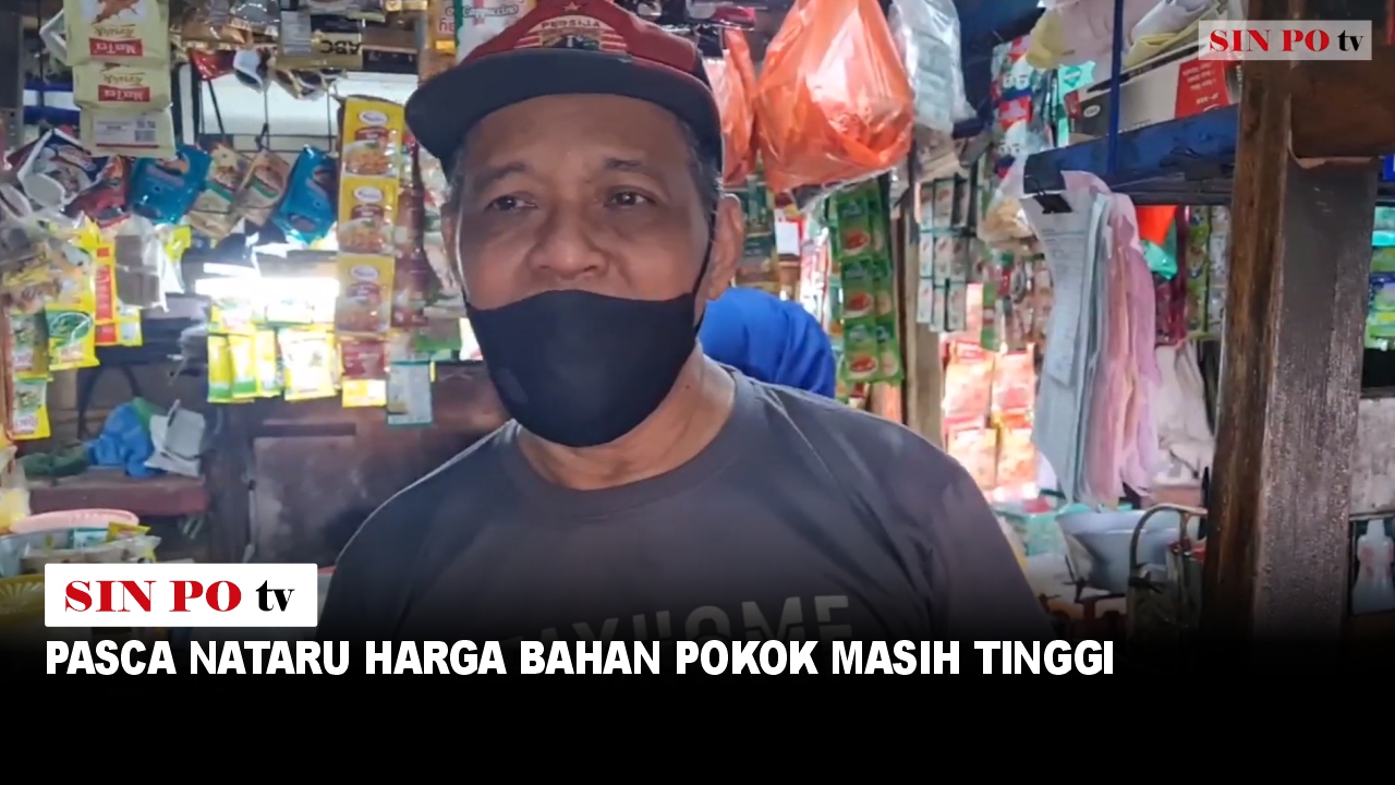 Pasca Nataru Harga Bahan Pokok Masih Tinggi