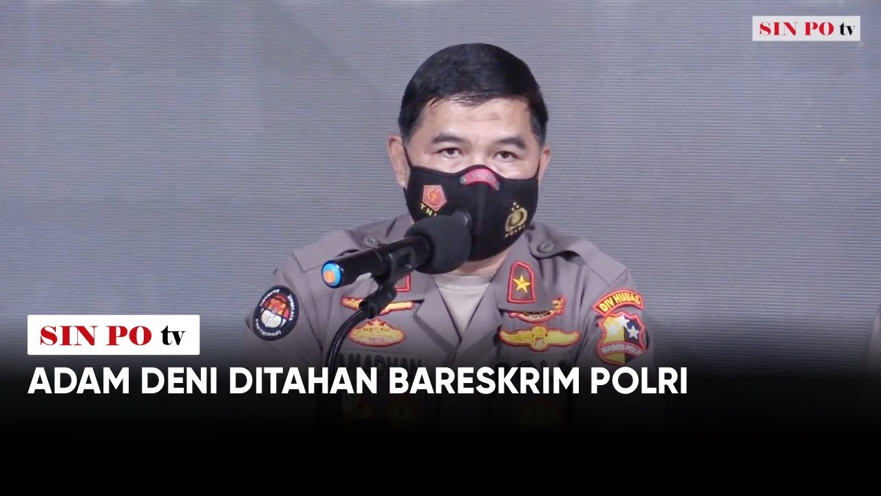 Adam Deni Ditahan Bareskrim Polri