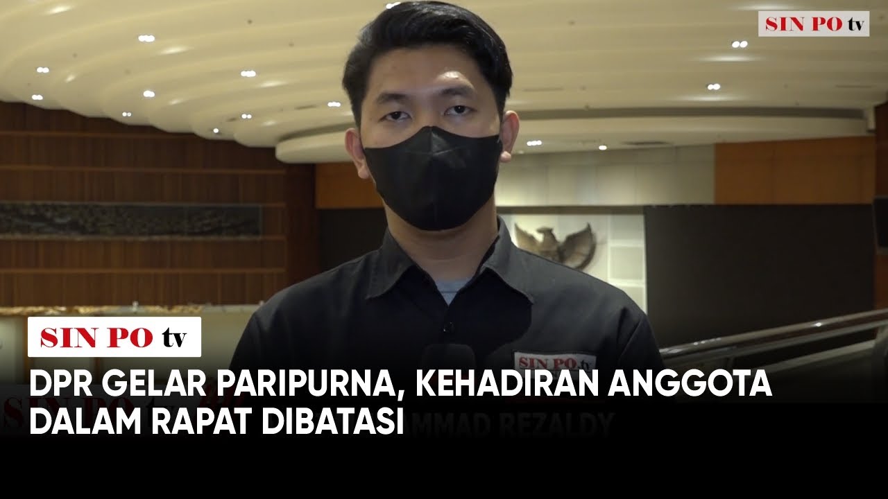 DPR Gelar Paripurna, Kehadiran Anggota Dalam Rapat Dibatasi