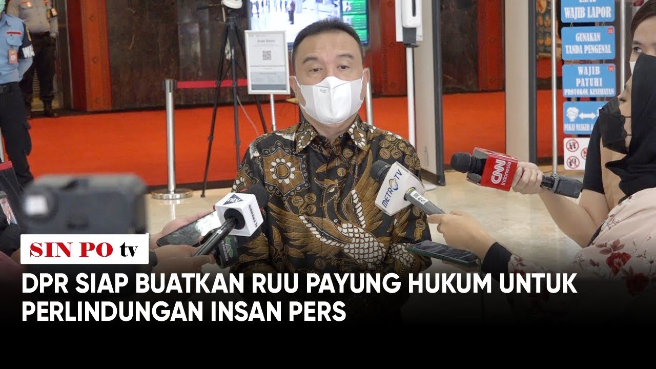 DPR Siap Buatkan Ruu Payung Hukum Untuk Perlindungan Insan Pers