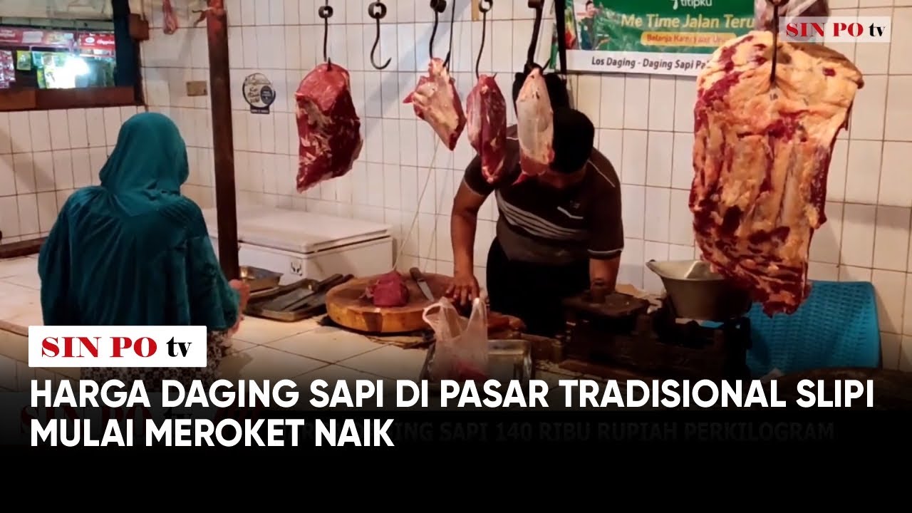 Harga Daging Sapi di Pasar Tradisional Slipi Mulai Meroket Naik