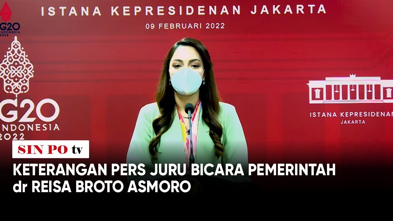 Keterangan Pers Juru Bicara Pemerintah dr  Reisa Broto Asmoro