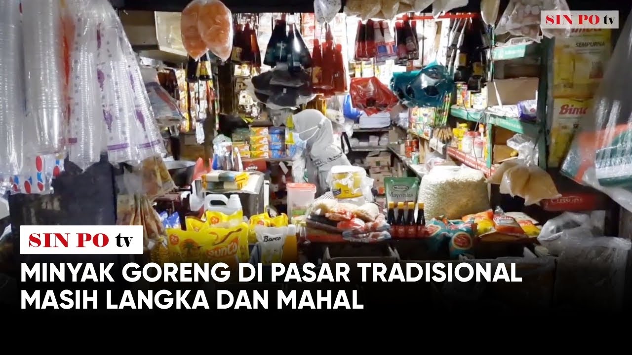 Minyak Goreng di Pasar Tradisional Masih Langka dan Mahal