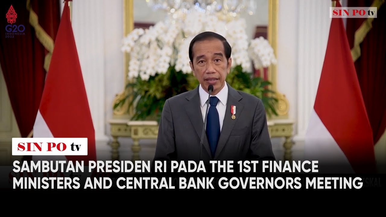 Sambutan Presiden RI Pada The 1st Finance Ministers And Central Bank Governors Meeting