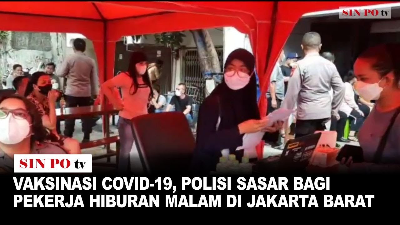 Vaksinasi Covid-19, Polisi Sasar Bagi Pekerja Hiburan Malam di Jakarta Barat