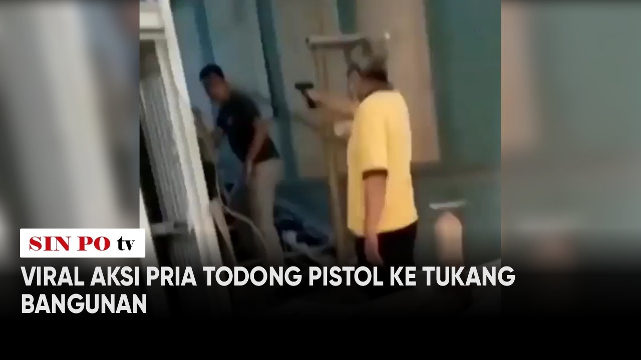 Viral Aksi Pria Todong Pistol ke Tukang Bangunan