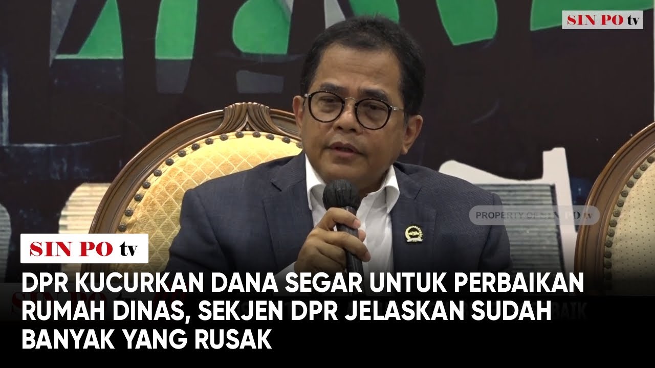 DPR Kucurkan Dana Segar Untuk Perbaikan Rumah Dinas, Sekjen DPR Jelaskan Sudah Banyak Yang Rusak