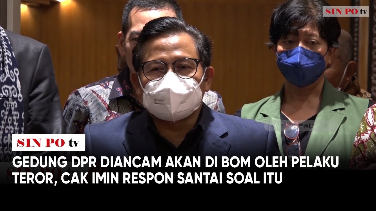 Gedung DPR Diancam Akan Di Bom Oleh Pelaku Teror, Cak Imin Respon Santai Soal Itu