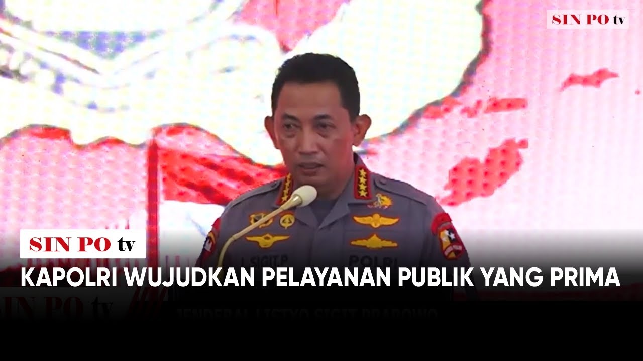 Kapolri Wujudkan Pelayanan Publik Yang Prima