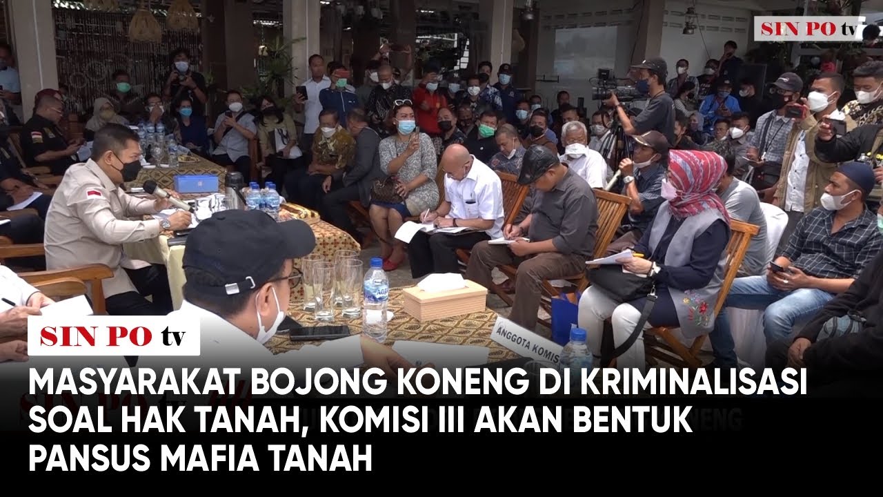 Masyarakat Bojong Koneng Di Kriminalisasi Soal Hak Tanah, Komisi III Akan Bentuk Pansus Mafia Tanah