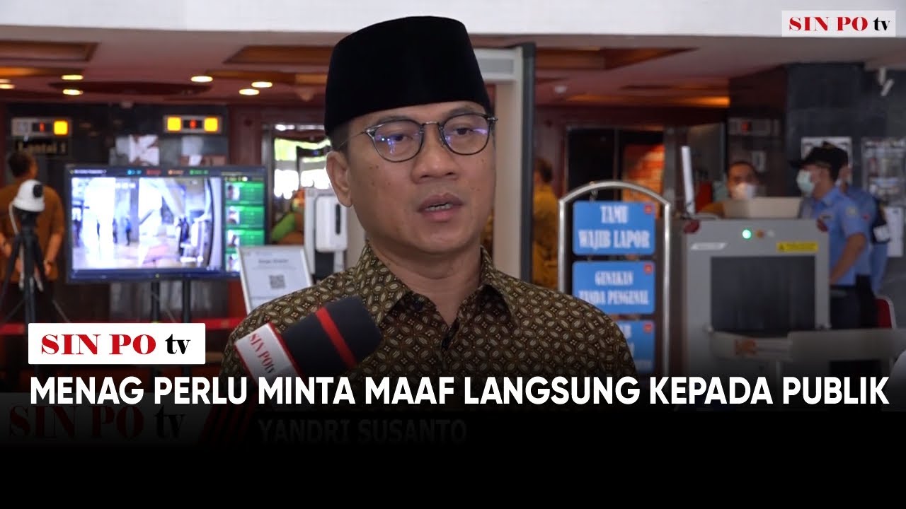 Menag Perlu Minta Maaf Langsung Kepada Publik