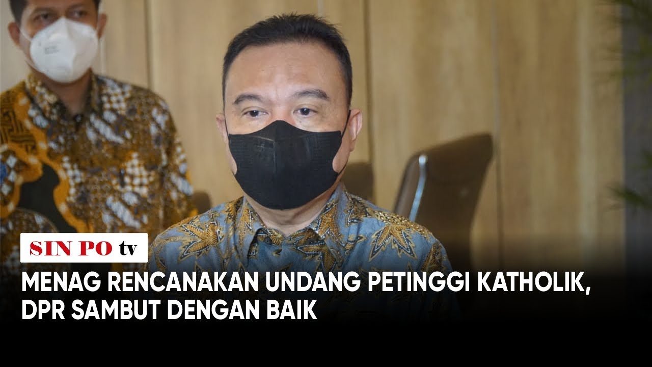 Menag Rencanakan Undang Petinggi Katholik, DPR Sambut Dengan Baik