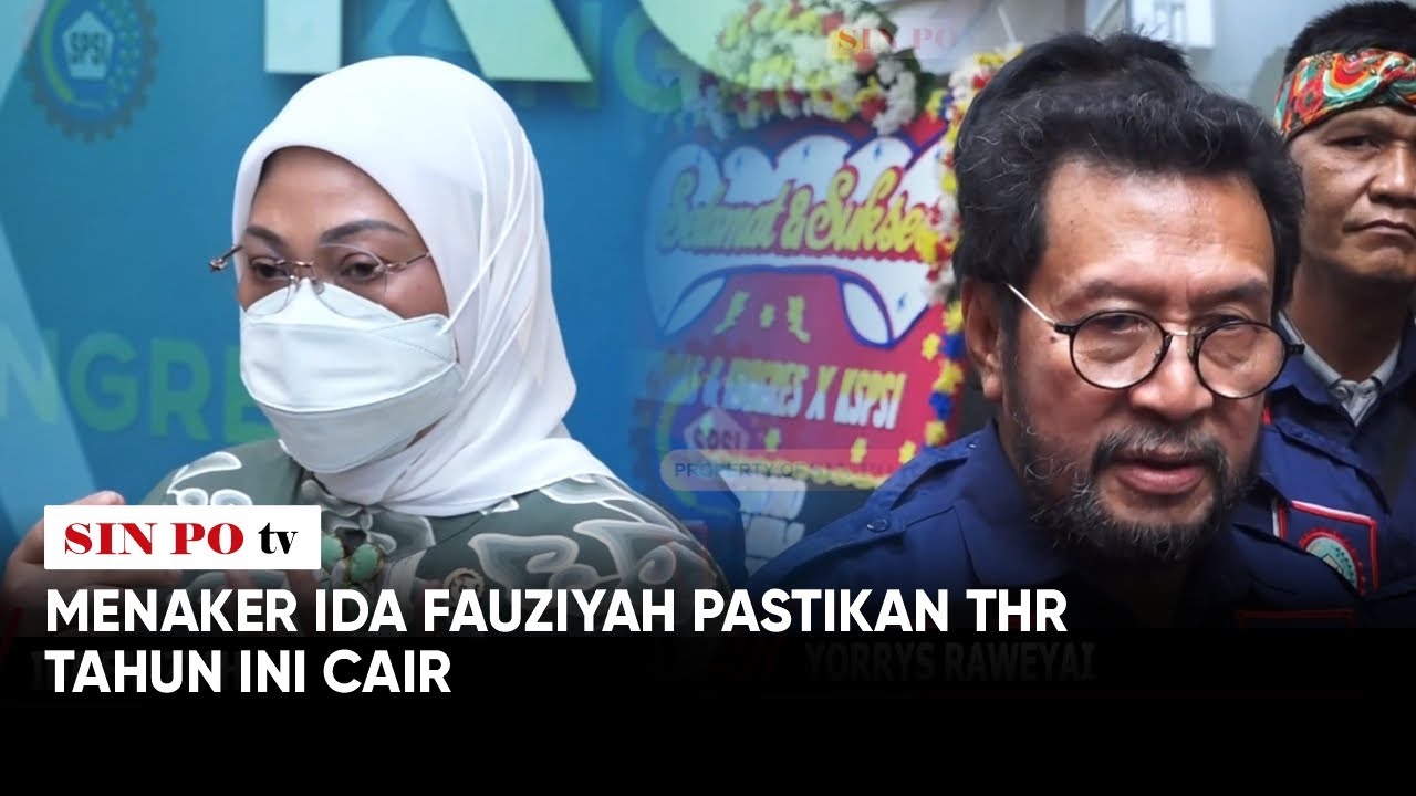 Menaker Ida Fauziyah Pastikan THR Tahun Ini Cair