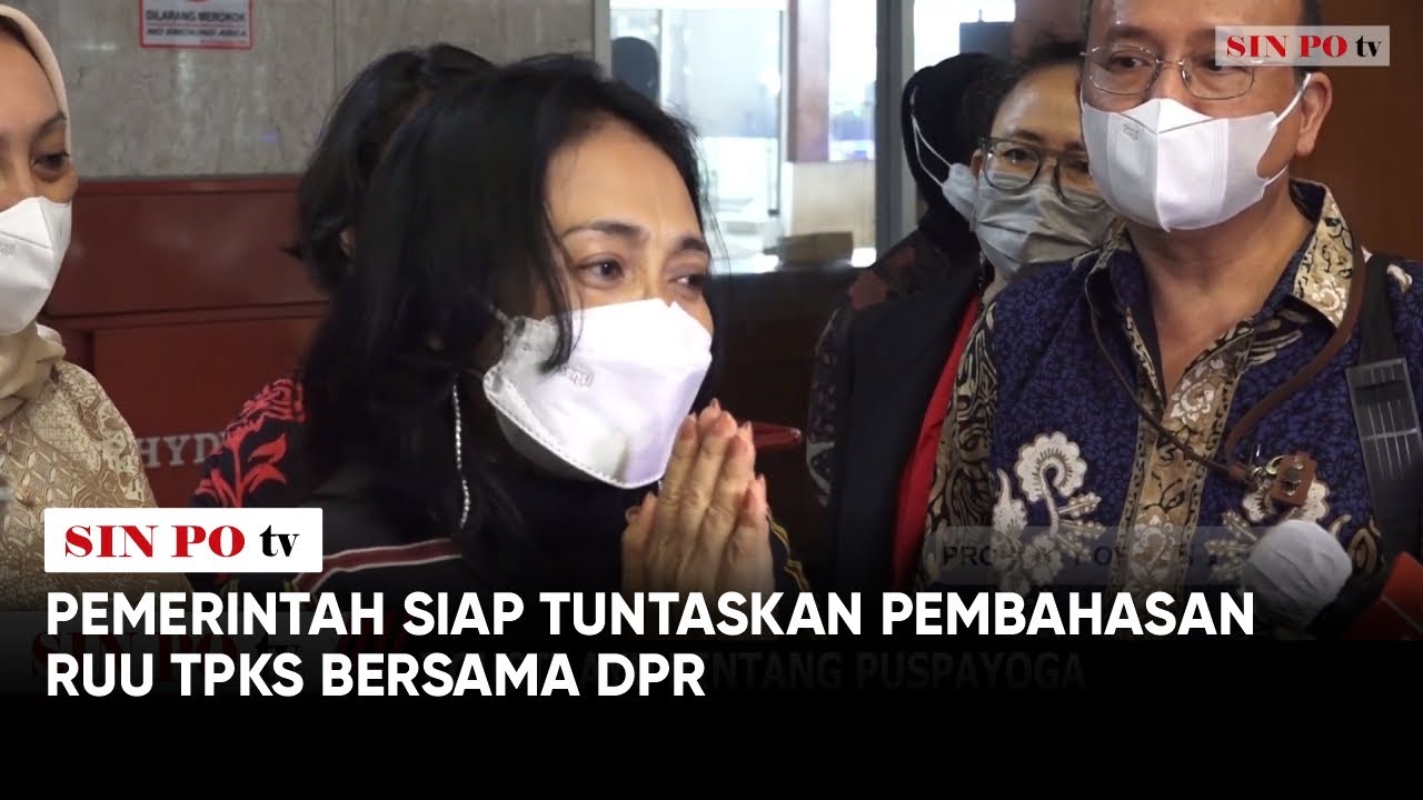 Pemerintah Siap Tuntaskan Pembahasan RUU TPKS Bersama DPR