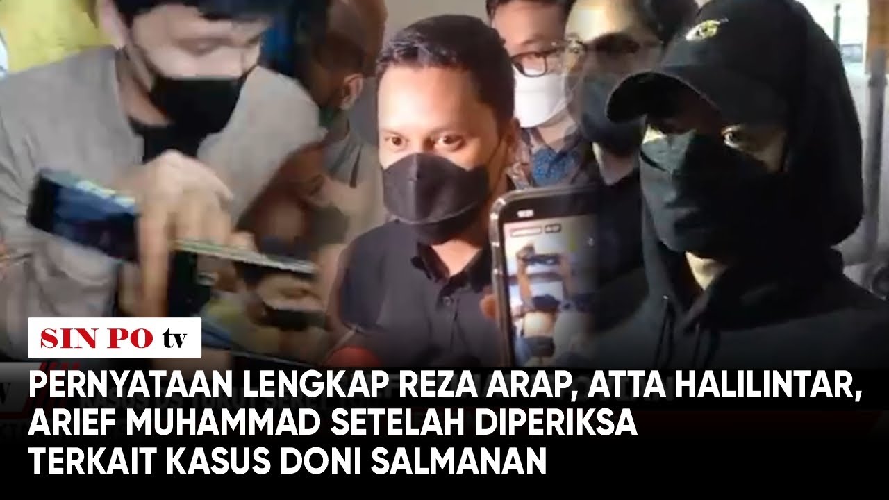 Pernyataan lengkap Reza Arap, Atta Halilintar, Arief Muhammad Setelah Diperiksa Kasus Doni Salmanan