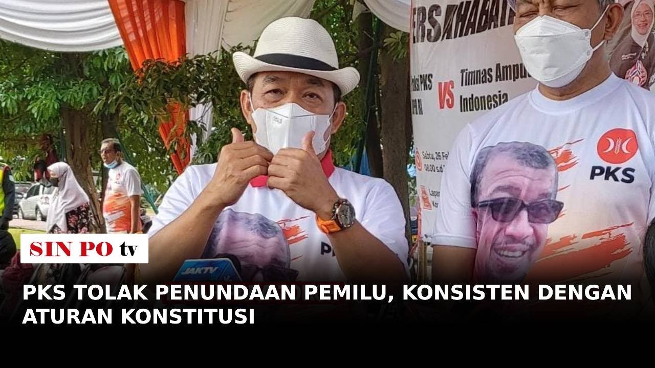 PKS Tolak Penundaan Pemilu, Konsisten Dengan Aturan Konstitusi