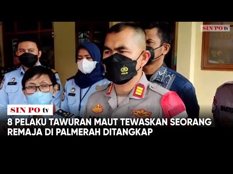 8 Pelaku Tawuran Maut Tewaskan Seorang Remaja di Palmerah Ditangkap