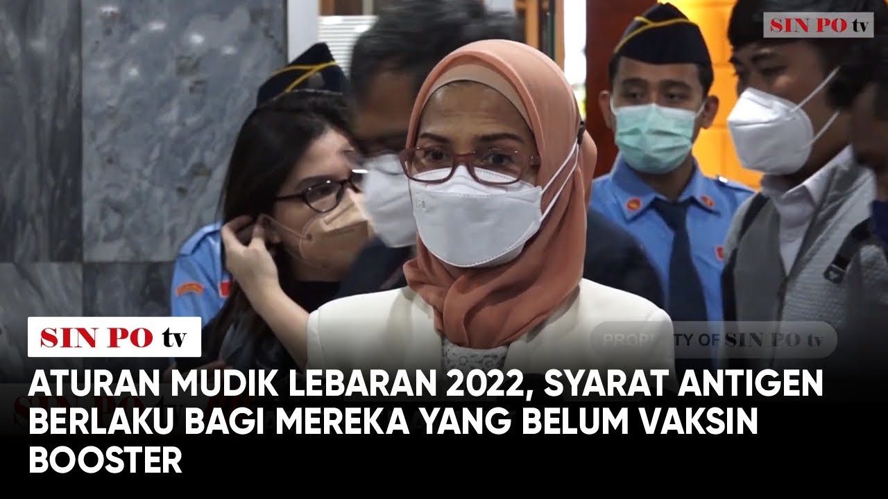 Aturan Mudik Lebaran 2022, Syarat Antigen Berlaku Bagi Mereka Yang Belum Vaksin Booster