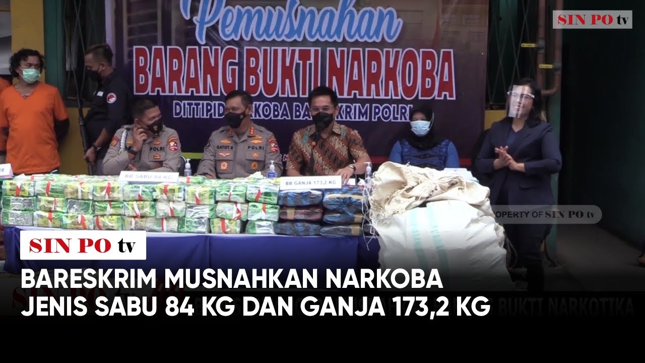 Bareskrim Musnahkan Narkoba Jenis Sabu 84 Kg Dan Ganja 173,2 Kg