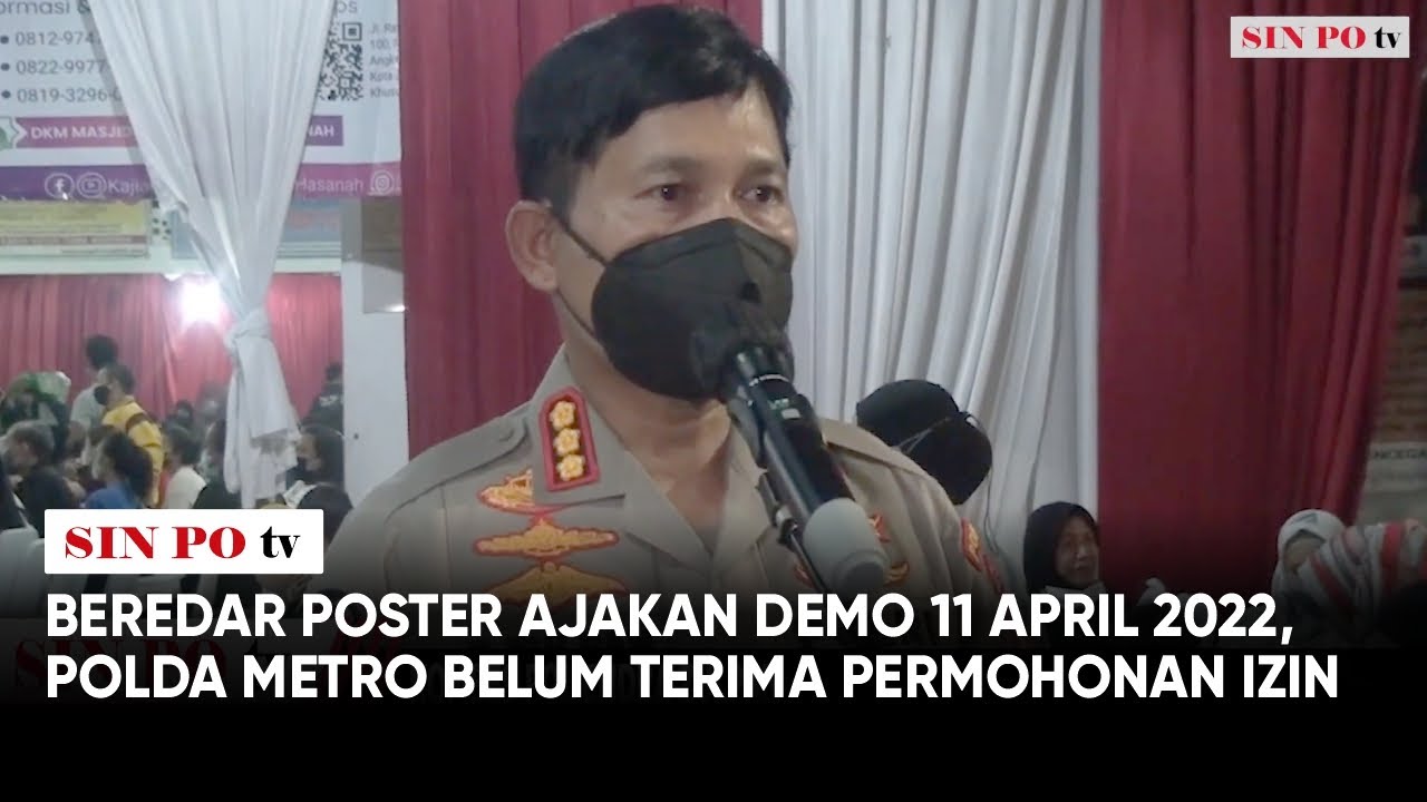 Beredar Poster Ajakan Demo 11 APRIL 2022, Polda Metro Belum Terima Permohonan Izin