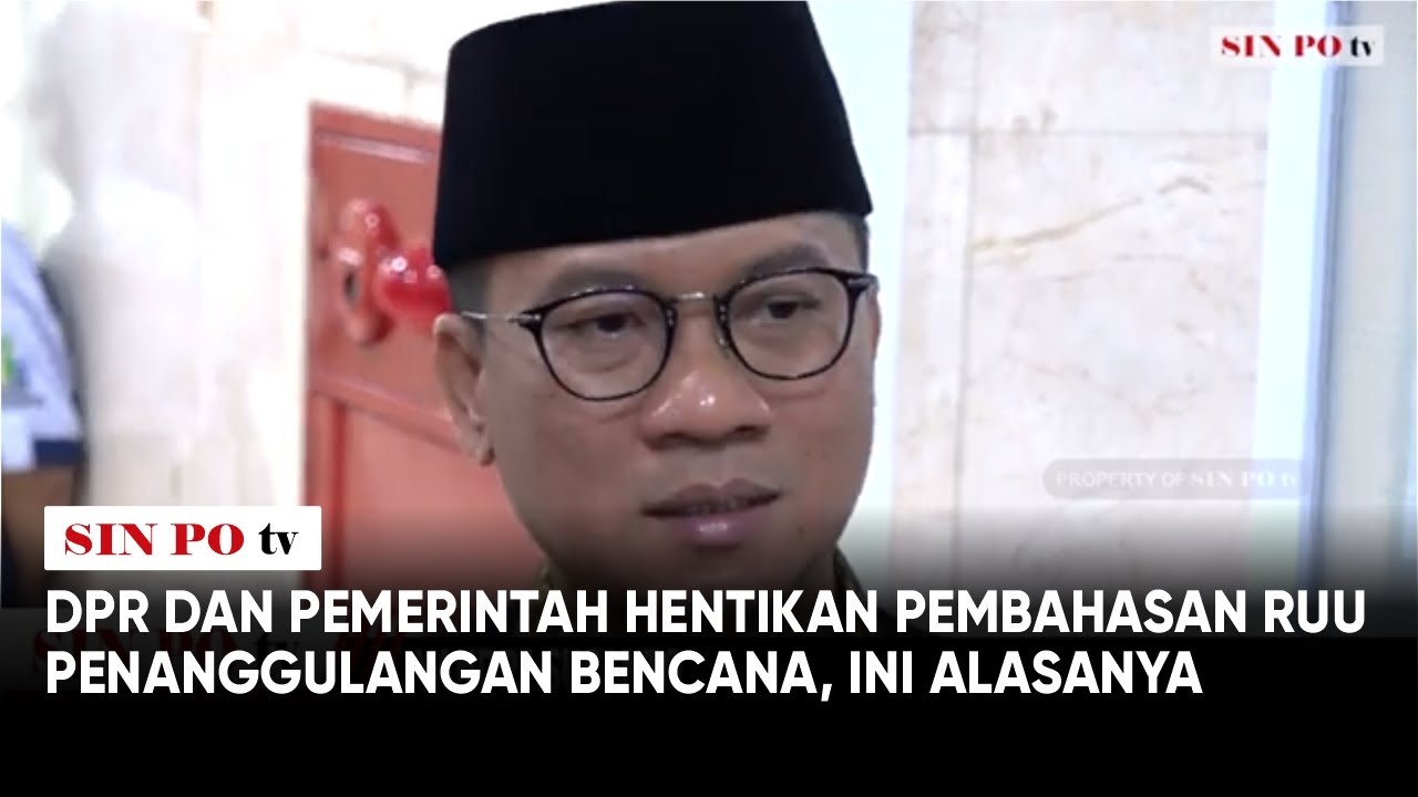 DPR Dan Pemerintah Hentikan Pembahasan Ruu Penanggulangan Bencana, Ini Alasanya