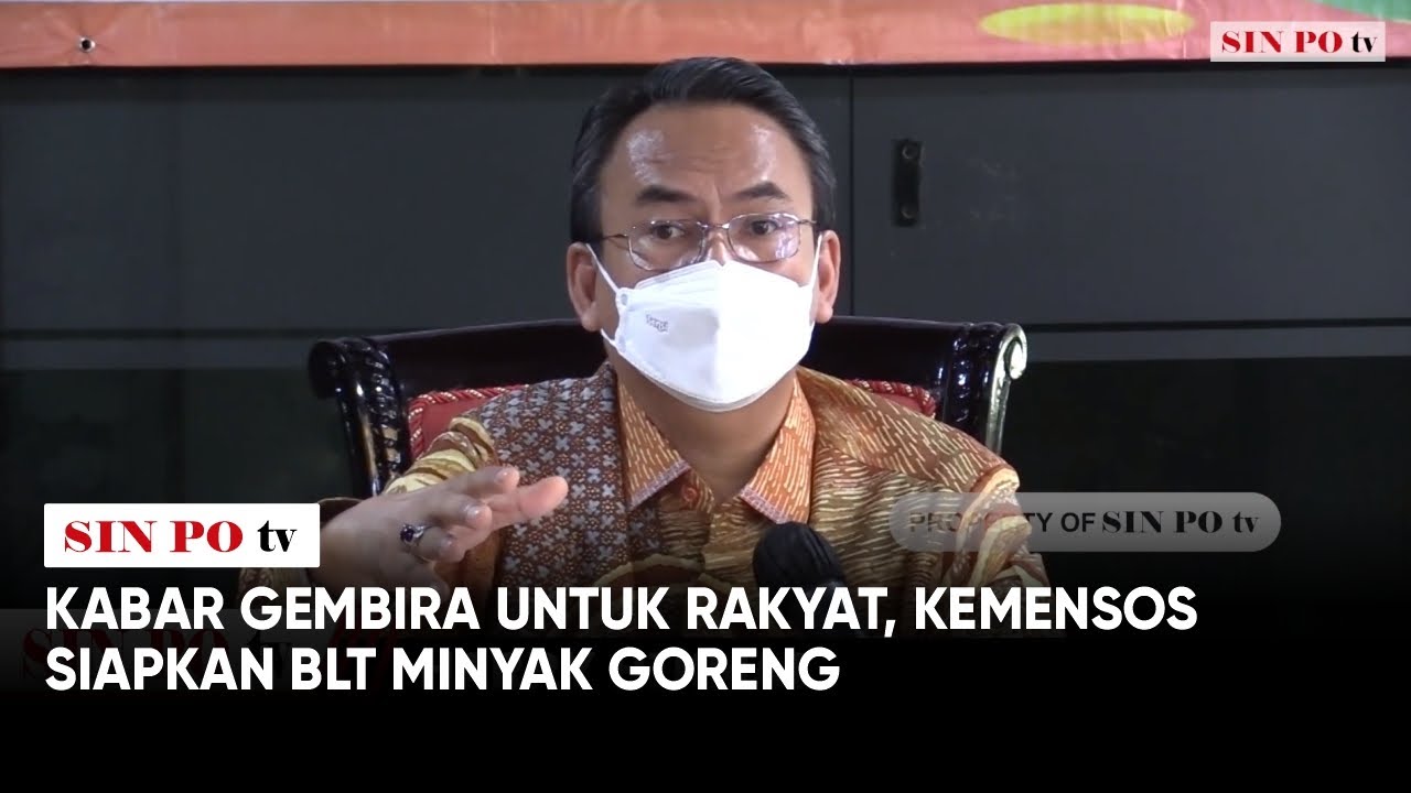 Kabar Gembira Untuk Rakyat, Kemensos Siapkan BLT Minyak Goreng