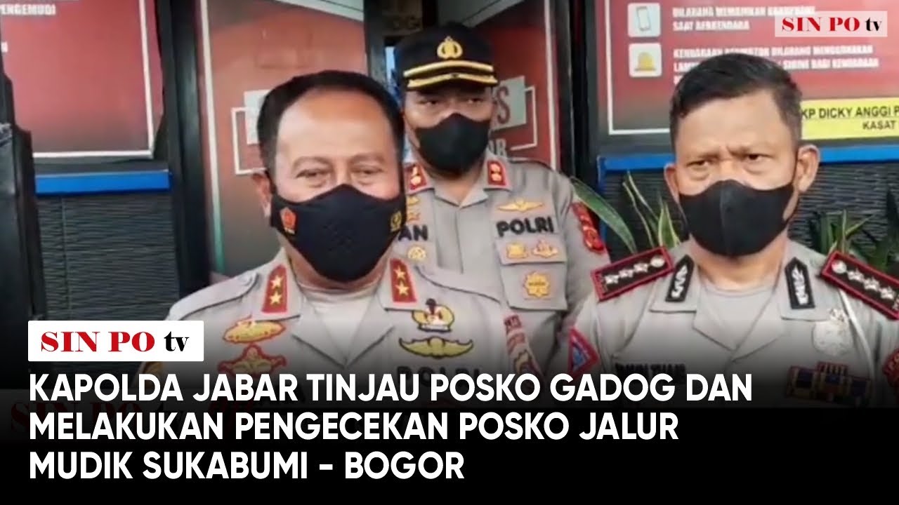 Kapolda Jabar Tinjau Posko Gadog Dan Lakukan Pengecekan Posko Jalur Mudik Sukabumi - Bogor