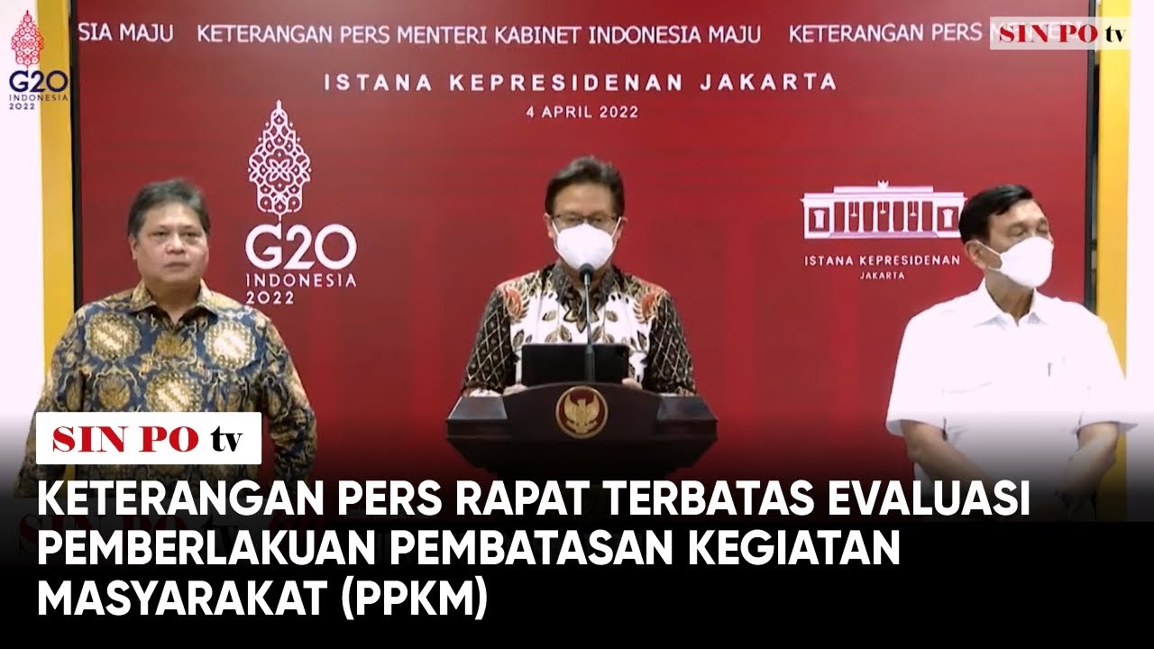 Keterangan Pers Rapat Terbatas Evaluasi Pemberlakuan Pembatasan Kegiatan Masyarakat (PPKM)