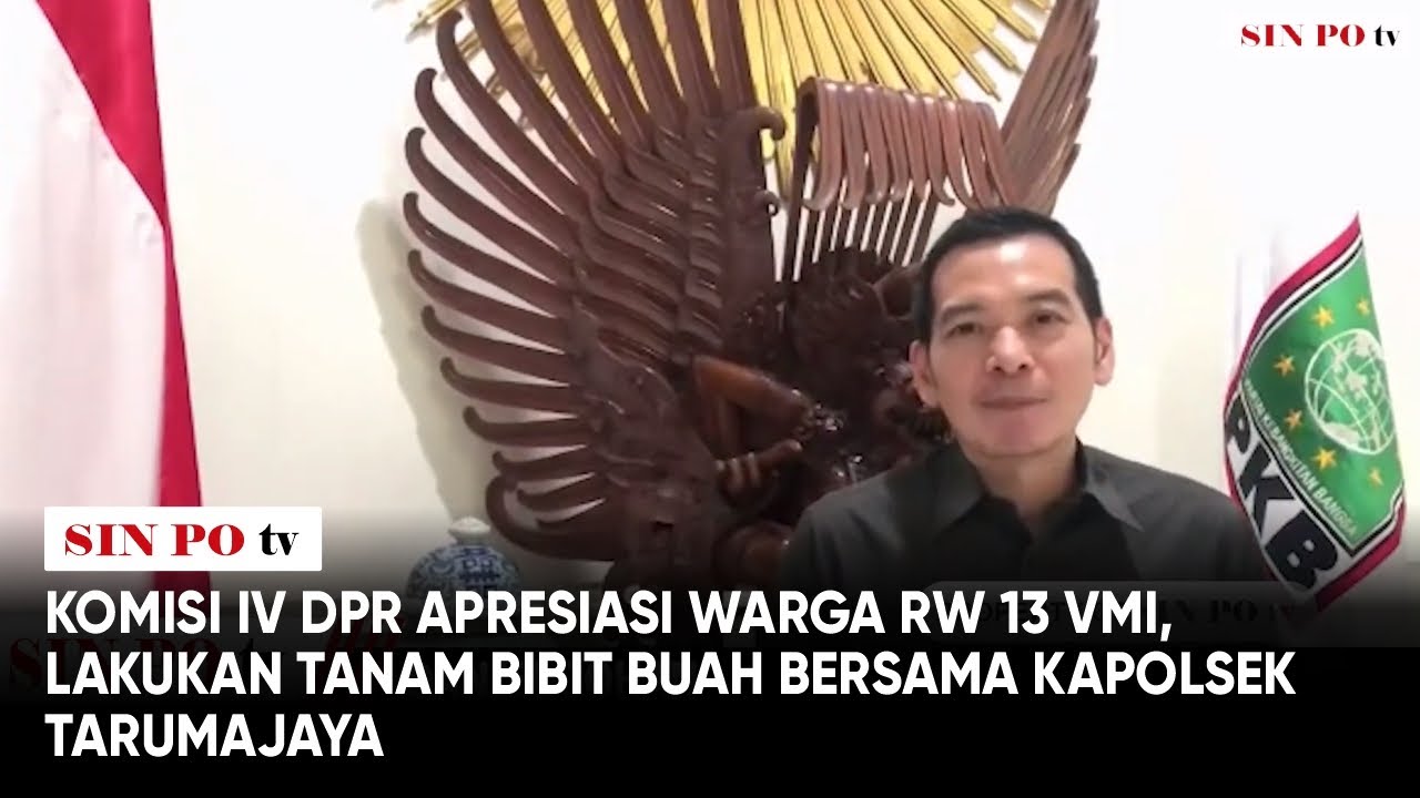 Komisi IV DPR Apresiasi Warga RW 13 VMI, Lakukan Tanam Bibit Buah Bersama Kapolsek Tarumajaya