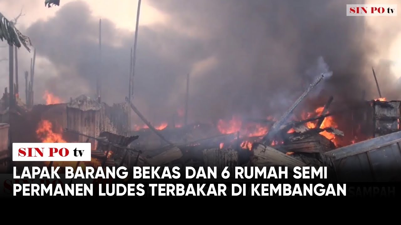 Lapak Barang Bekas Dan 6 Rumah Semi Permanen Ludes Terbakar Di Kembangan