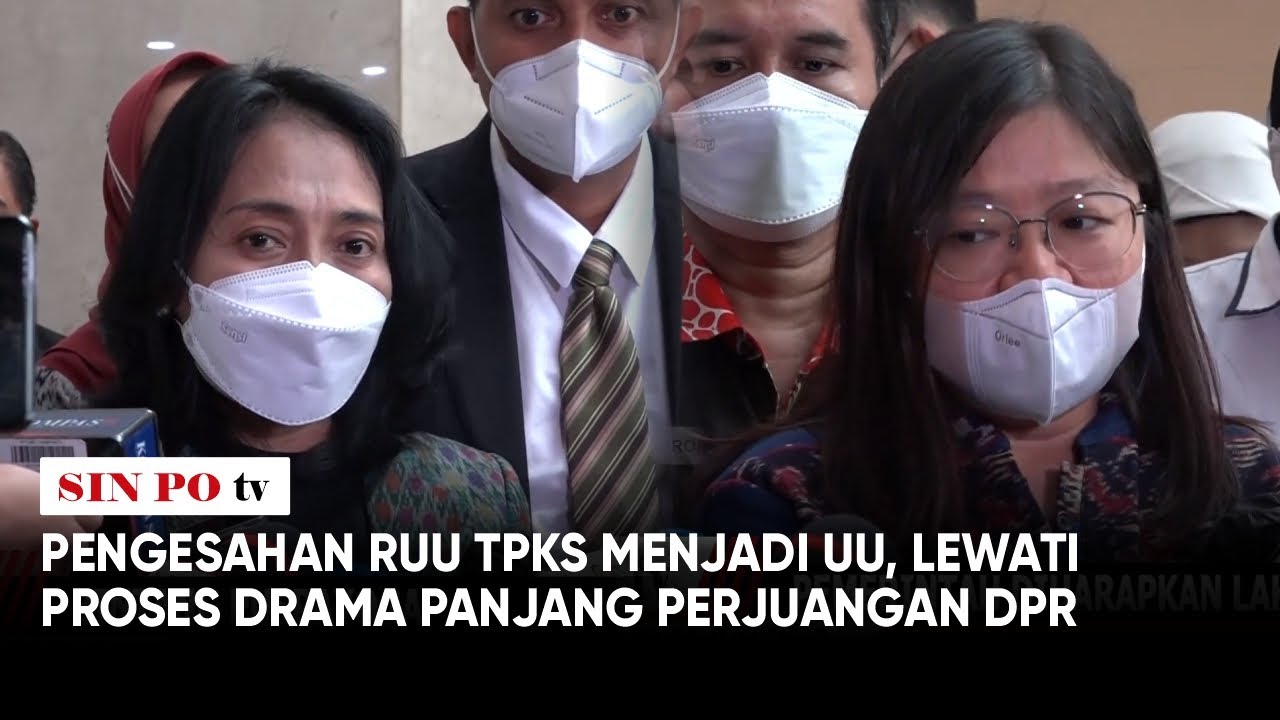 Pengesahan RUU TPKS Menjadi UU, Lewati Proses Drama Panjang Perjuangan DPR