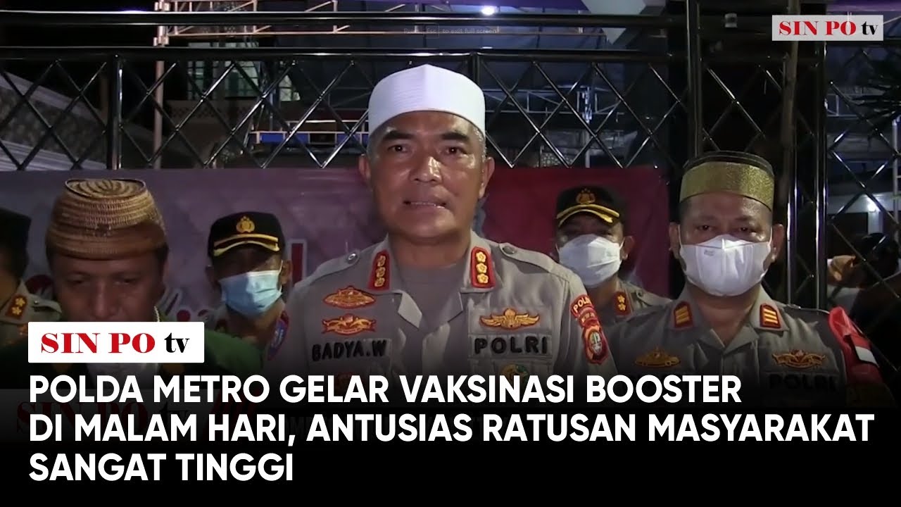 Polda Metro Gelar Vaksinasi Booster Di Malam Hari, Antusias Ratusan Masyarakat Sangat Tinggi