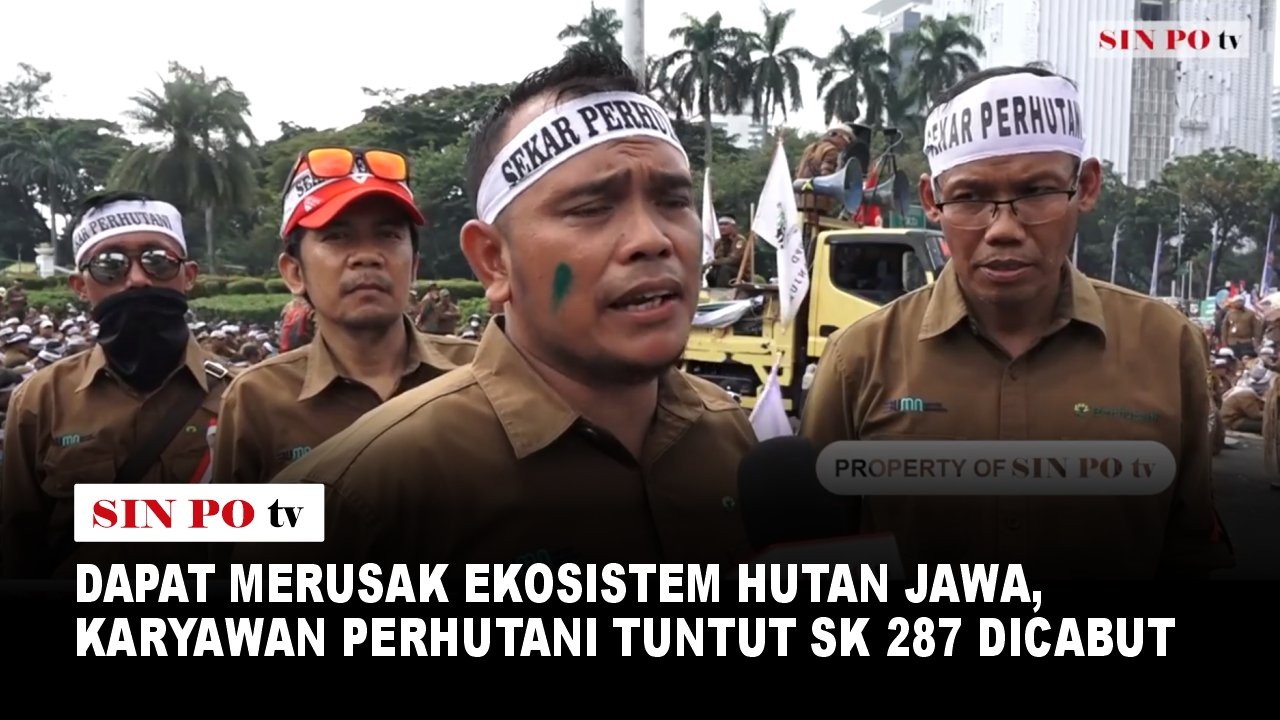 Dapat Merusak Ekosistem Hutan Jawa, Karyawan Perhutani Tuntut SK 287 Dicabut