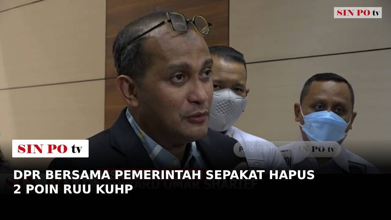 DPR Bersama Pemerintah Sepakat Hapus 2 Poin RUU KUHP