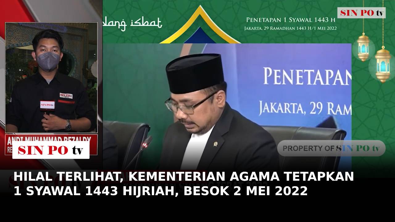 Kementerian Agama Tetapkan 1 Syawal 1443 Hijriah 2 Mei 2022