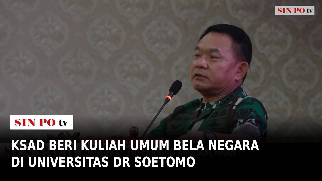 Ksad Beri Kuliah Umum Bela Negara Di Universitas Dr Soetomo