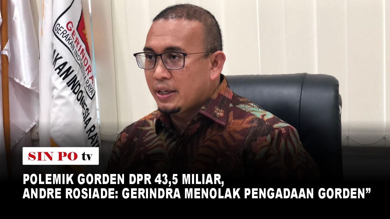 Anggota DPR Fraksi Partai Gerindra, sekaligus anggota BURT DPR RI Andre Rosiade