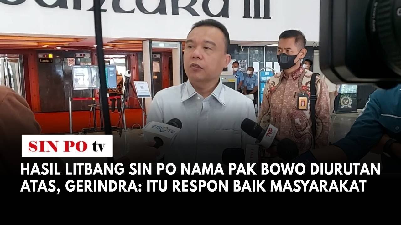 Hasil Litbang Sin Po Nama Pak Bowo Diurutan Atas, Gerindra: Itu Respon Baik Masyarakat