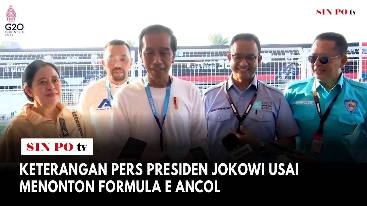 Keterangan Pers Presiden Jokowi Usai Menonton Formula E Ancol