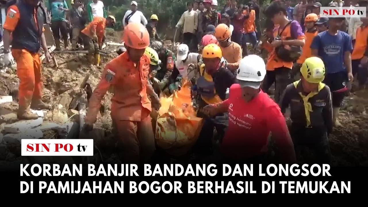 Korban Banjir Bandang Dan Longsor Di Pamijahan Bogor Berhasil Di Temukan