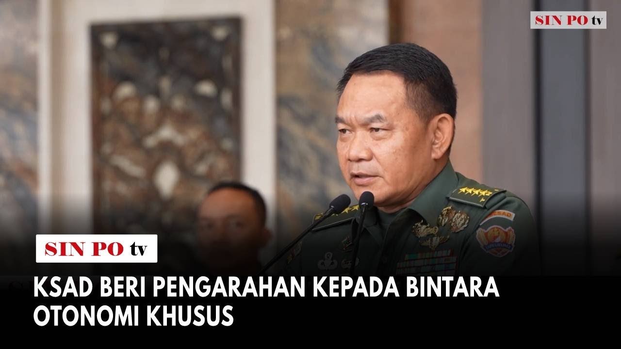 KSAD Beri Pengarahan Kepada Bintara Otonomi Khusus