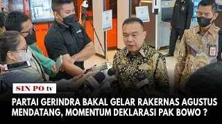 Partai Gerindra Bakal Gelar Rakernas Agustus Mendatang, Momentum Deklarasi Pak Bowo ?