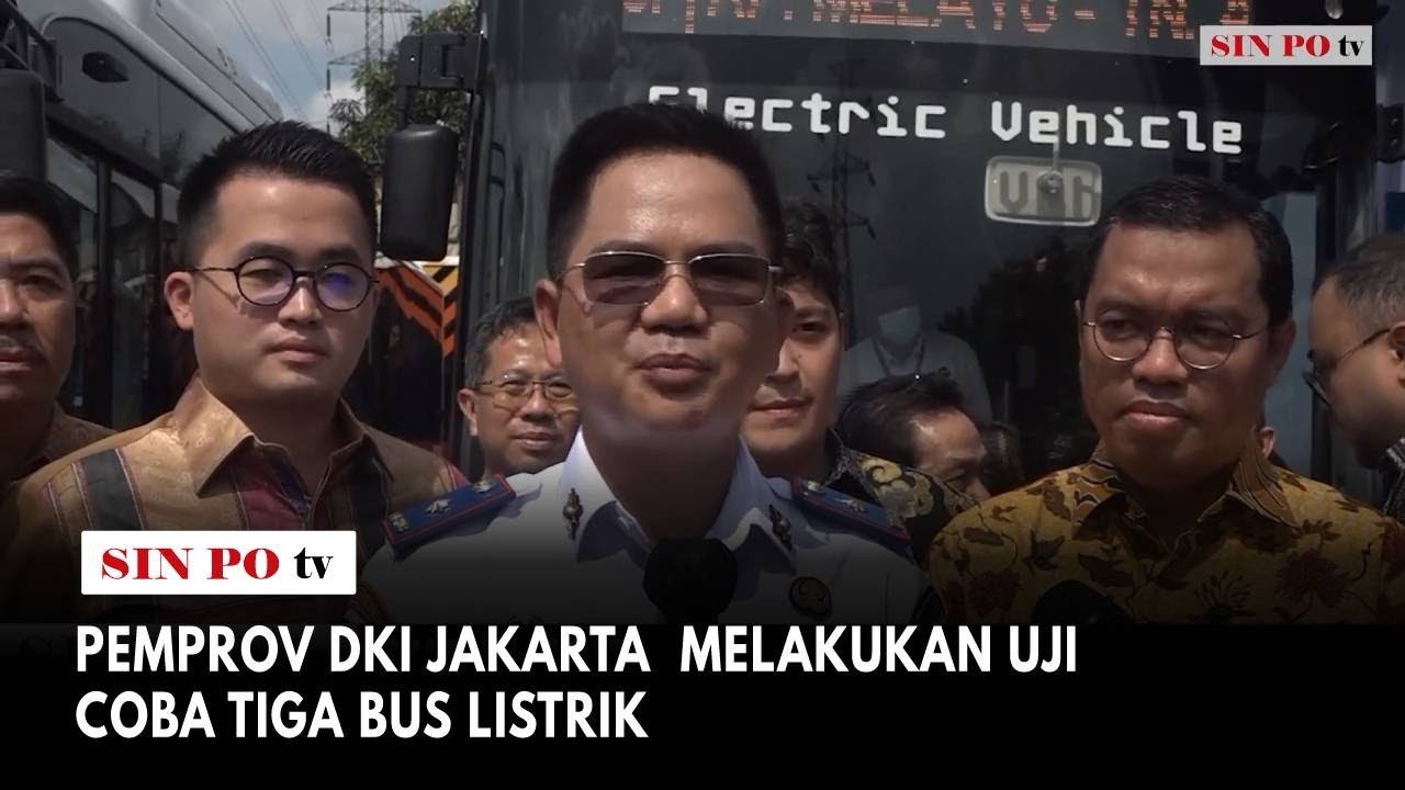 Pemprov DKI Jakarta  Melakukan Uji Coba Tiga Bus Listrik