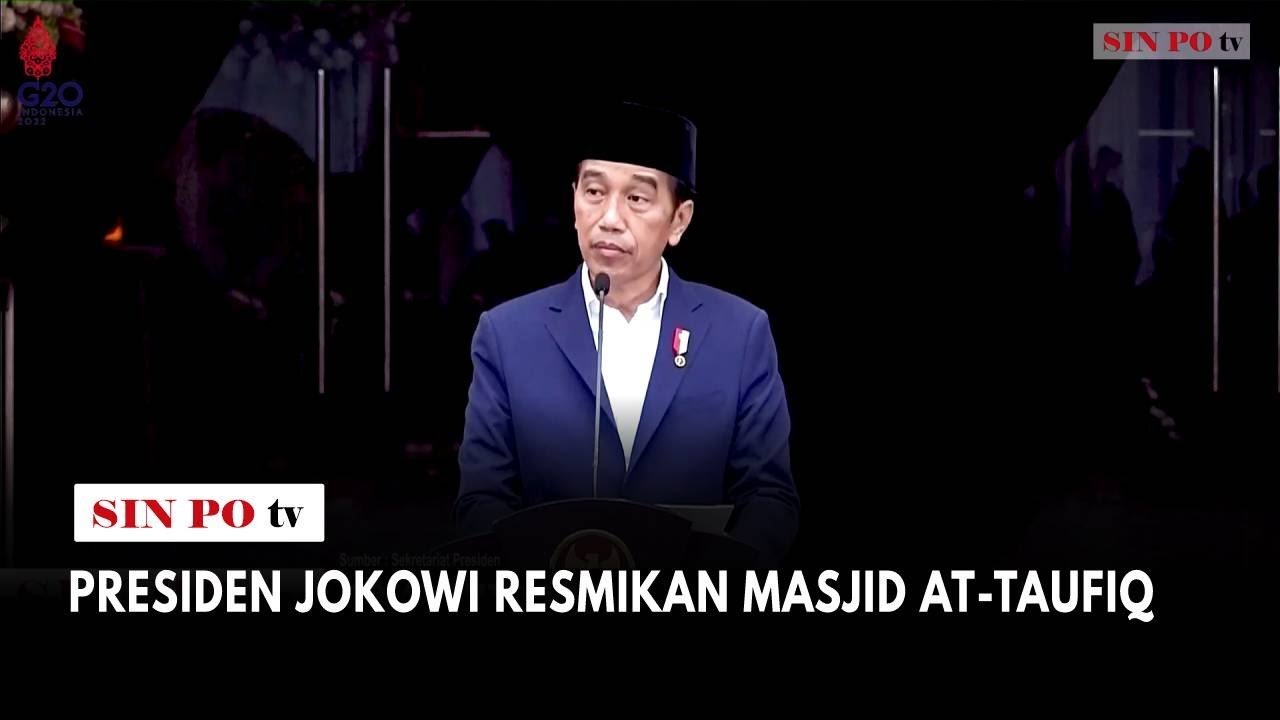 Presiden Jokowi Resmikan Masjid At-Taufiq