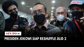 Presiden Jokowi Siap Reshuffle Jilid 2