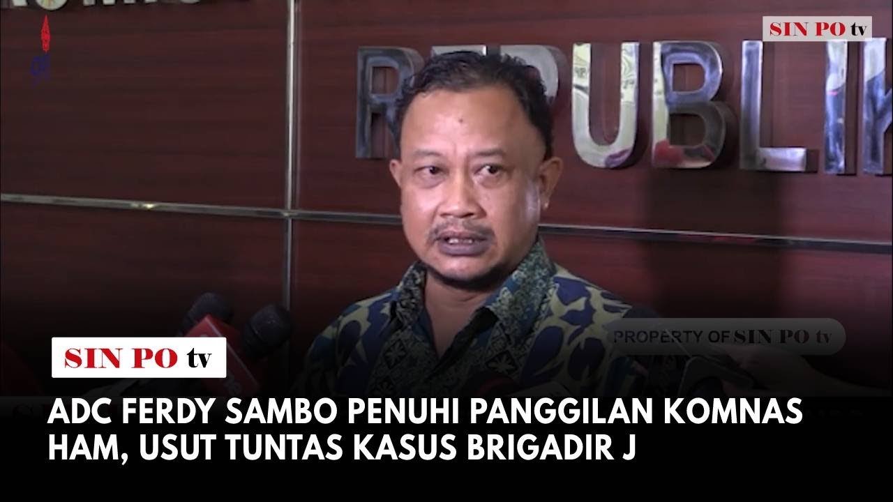 ADC Ferdy Sambo Penuhi Panggilan Komnas HAM, Usut Tuntas Kasus Brigadir J