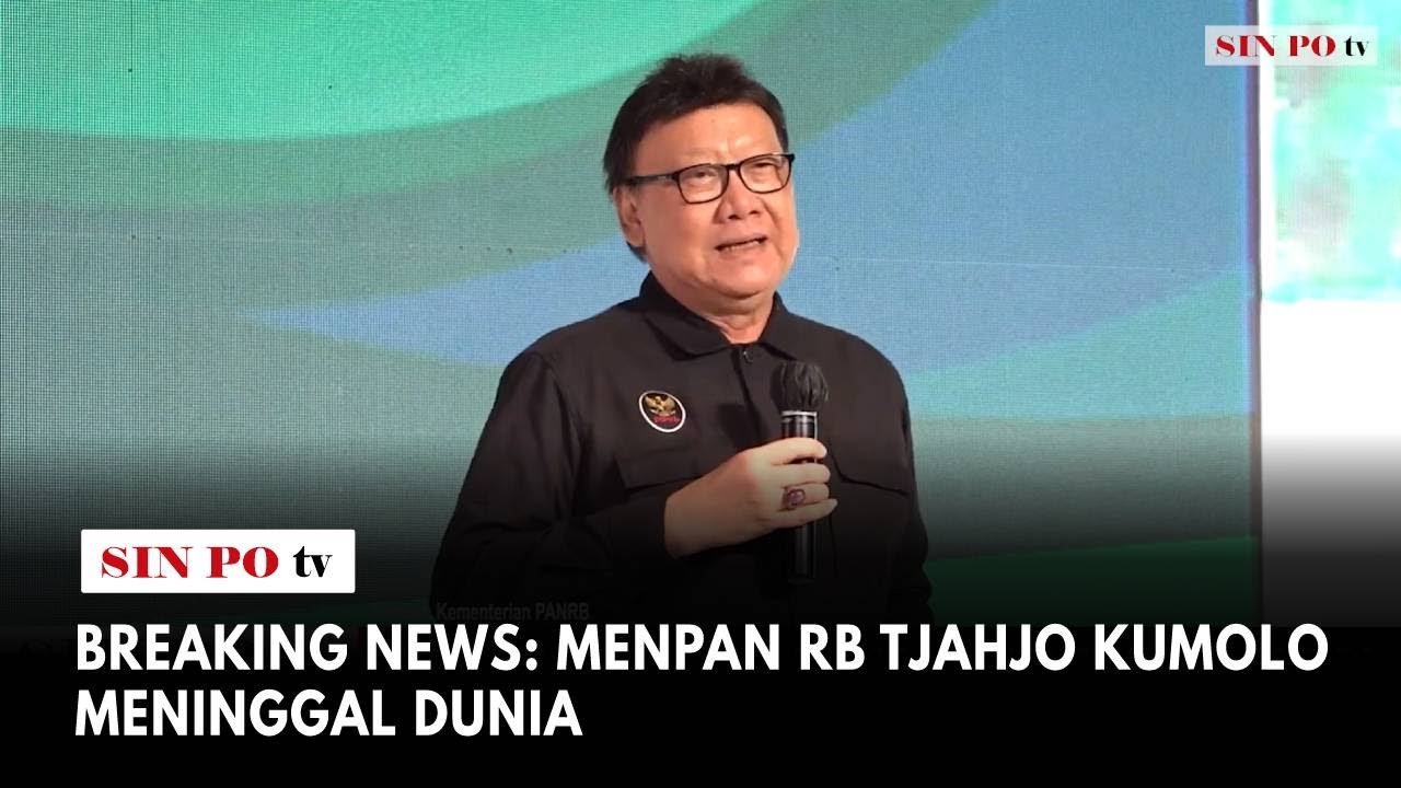 Breaking News: Menpan RB Tjahjo Kumolo Meninggal Dunia